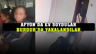 Dinar’da ev soyan kadınlar Burdur’da yakalandı