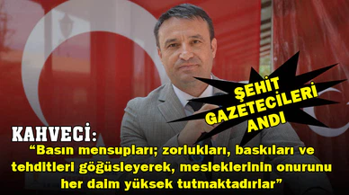 MHP İl Başkanı Kahveci Şehit Gazetecileri Andı