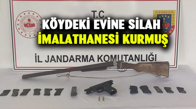 Köydeki evine silah imalathanesi kurdu