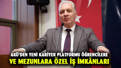 AKÜ’den yeni kariyer platformu öğrencilere ve mezunlara özel iş imkânları