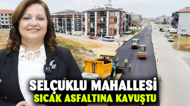 Selçuklu mahallesi sıcak asfaltına kavuştu