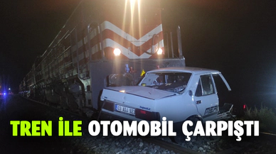 Tren ile otomobil çarpıştı