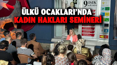 Ülkü Ocakları’nda kadın hakları semineri