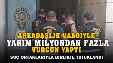 Arkadaşlık vaadiyle kandırdığı 5 kişiden 574 bin 781 TL’lik vurgun yaptı