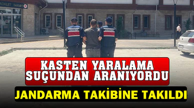 Kasten yaralama suçundan aranan şahsı jandarma yakaladı