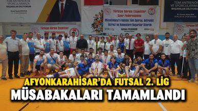 Afyonkarahisar’da Futsal 2. Lig müsabakaları tamamlandı
