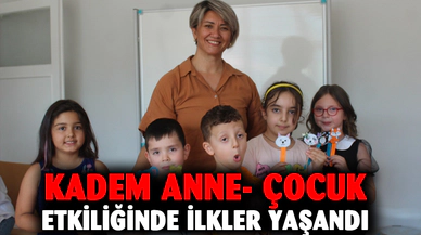 KADEM anne-çocuk etkinliğinde ilkler yaşandı