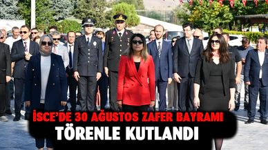 İsce’de 30 Ağustos Zafer Bayramı törenle kutlandı