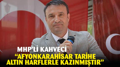 MHP'li Kahveci Zaferin 102. yılını kutladı