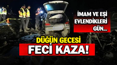 Düğün gecesi kaza yapan genç çift hayatını kaybetti