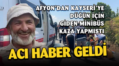 Afyon'dan Kayseri'ye Giderken Kaza Yapmışlardı
