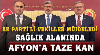 Afyonkarahisar'a sağlık alanında taze kan