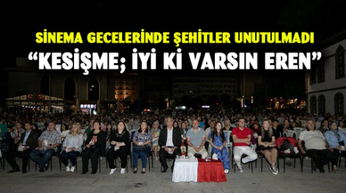 Afyonkarahisar'da Sinema Gecelerinde Şehitler Unutulmadı