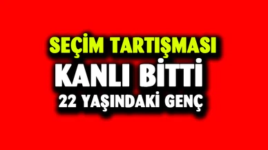 Afyonkarahisar'da seçim tartışması kanlı bitti