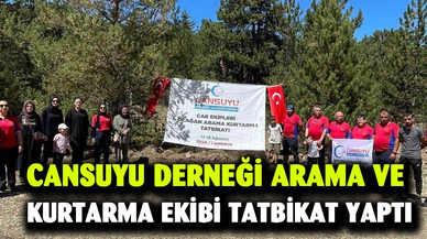 Cansuyu Derneği Arama ve Kurtarma ekibi tatbikat yaptı