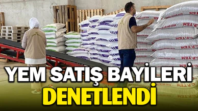 Yem satış bayilerinde denetim