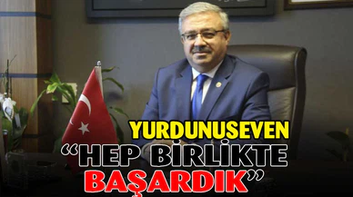 Yurdunuseven "Çağ atladık" dedi