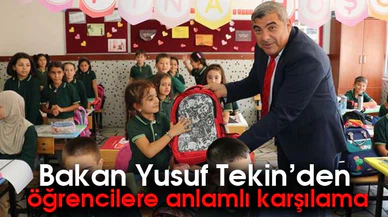 Bakan Yusuf Tekin’den öğrencilere anlamlı karşılama