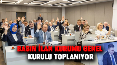 Basın İlan Kurumu genel kurulu toplanıyor
