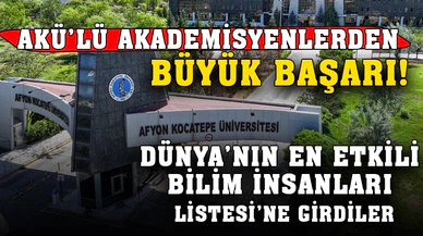 AKÜ’den 11 Akademisyen “Dünyanın En Etkili Bilim İnsanları” Listesinde