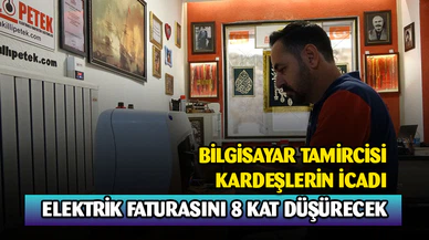 Elektrik faturasını 8’de 1’e indirecek buluş