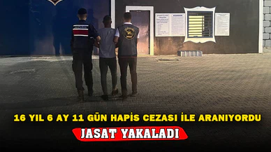 16 yıl 6 ay 11 gün hapis cezasıyla aranan şahsı JASAT yakaladı