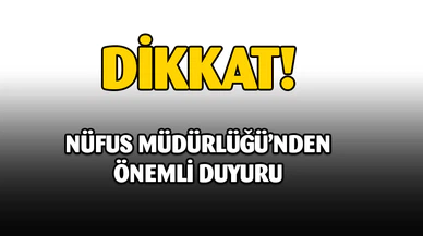 Merkez İlçe Nüfus Müdürlüğü hafta sonu mesai yapacak