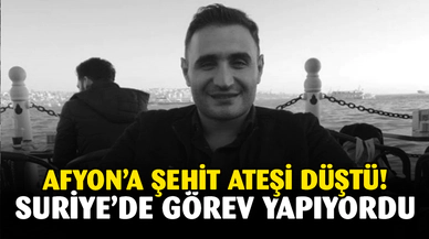 Afyonkarahisar'a şehit ateşi düştü