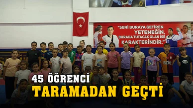 45 öğrenci spor yetenek taramasından geçti