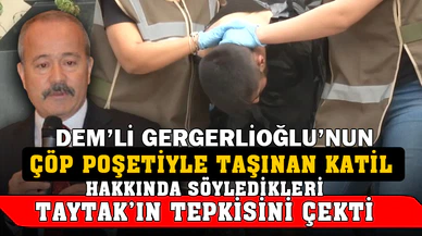 Taytak'tan Gergerlioğlu'na: "Asıl Sana Lanet Olsun"