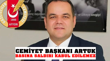 Gazeteciler Cemiyeti Başkanı Artuk, gazetecilere yapılan saldırıyı kınadı