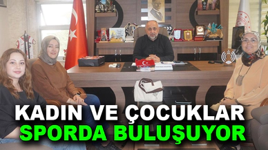 Kadın ve çocuklar sporda buluşuyor