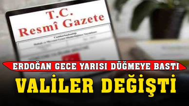 Cumhurbaşkanı Erdoğan Vali Atamaları Yaptı