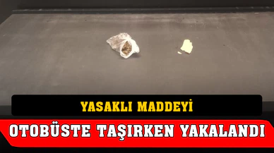 Otobüste seyahat eden şahıs uyuşturucu ile yakalandı