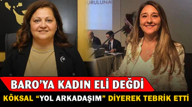 Baro'ya da kadın eli değdi, Köksal'dan tebrik mesajı geldi
