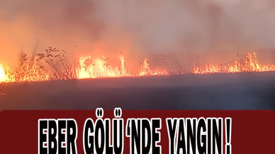 Eber Gölü’nde yangın