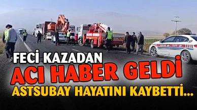 Karakol Komutanı Astsubay Kaza Kurbanı