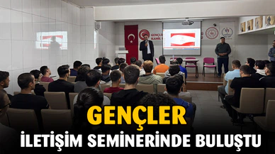 Gençler İletişim Seminerine Katıldı