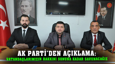 AK Parti'den açıklama: Vatandaşlarımızın haklarını sonuna kadar savunacağız