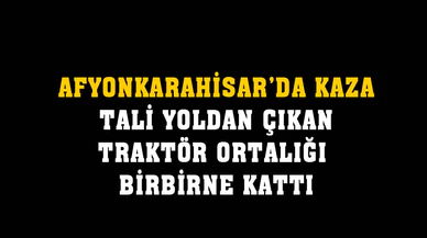 Afyonkarahisar’da kaza 2 kişi yaralandı