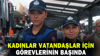 Kadın Zabıtalar huzuru sağlıyor