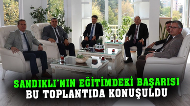 Sandıklı’nın eğitimdeki durumu değerlendirildi