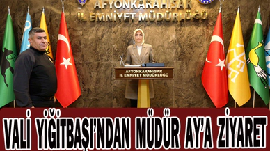 VALİ YİĞİTBAŞI’NDAN MÜDÜR AY’A ZİYARET