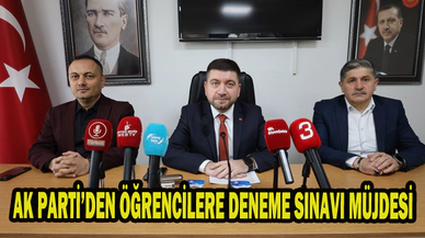 AK PARTİ’DEN ÖĞRENCİLERE DENEME SINAVI MÜJDESİ