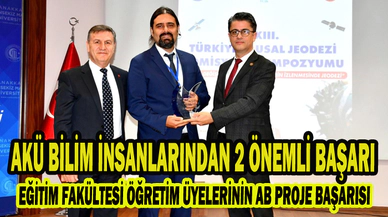 AKÜ BİLİM İNSANLARINDAN 2 ÖNEMLİ BAŞARI