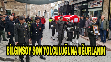 BİLGİNSOY SON YOLCULUĞUNA UĞURLANDI