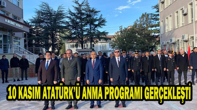 10 KASIM ATATÜRK’Ü ANMA PROGRAMI GERÇEKLEŞTİ