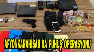 Manisa ve Afyon’da fuhuş operasyonu: 2 tutuklama