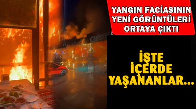Yangın Faciasının Yeni Görüntüleri Ortaya Çıktı