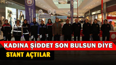 Polis kadına şiddete karşı stant açıp, bilgilendirme yaptı